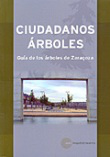 Ciudadanos árboles. Guía de los árboles de Zaragoza precio