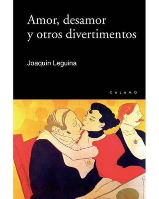 Amor, desamor y otros divertimentos
