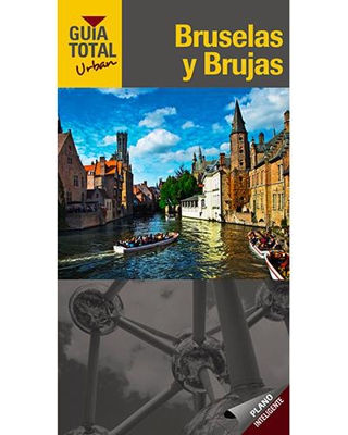 Guía Total Urban: Bruselas y Brujas