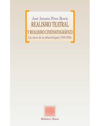 Realismo teatral y realismo cinematográfico  - Las claves de un debate - 1910-1936 en oferta