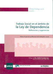 Trabajo social en el ámbito de la ley de dependencia. Reflexiones y sugerencias. Sobre el ejercicio profesional del trabajador social en oferta
