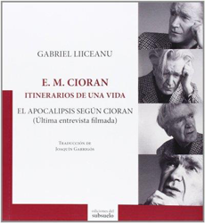 E. M. Cioran. Itinerarios de una vida precio