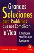 Grandes soluciones para problemas que nos complican la vida