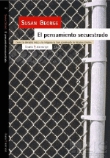 El pensamiento secuestrado. De cómo la derecha laica y religiosa se ha apoderado de Estados Unidos