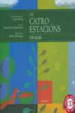 As catro estacions precio