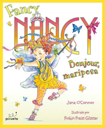 Fancy Nancy. Bonjour Mariposa en oferta