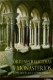 Ordenes religiosas y monasterios