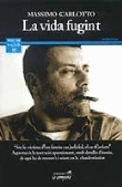La vida fugint