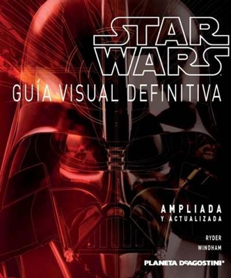 Star Wars. Guía visual definitiva