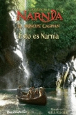 El príncipe Caspian. Primeros lectores. Esto es Narnia