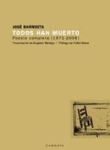 Todos han muerto. Poesía completa (1971-2006) + CD características