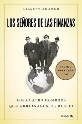 Los señores de las finanzas. Premio Pulitzer de historia 2010
