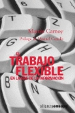 El trabajo flexible en la era de la información