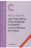 Guía clínica para el tratamiento de la enfermedad de Alzehimer y otras demencias del anciano