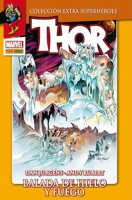 Thor 3. Balada de hielo y fuego. Extrasuperhéroes