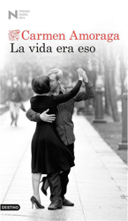 La vida era eso. Premio Nadal 2014 en oferta