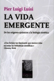 La vida emergente características