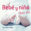 Bebé y niño. Guía completa en oferta