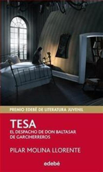 Tesa. El Despacho De Don Baltasar De Garciherreros. Premio Edebé Juvenil 2013 precio