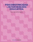 Psicomotricidad e intervención educativa