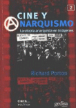 Cine y anarquismo. La utopía anarquista en imágenes precio