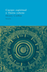 Cuerpo espiritual y tierra celeste: del Irán mazdeísta al Irán chiíta precio