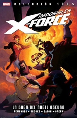 Imposibles X-Force 3. La saga del ángel oscuro. 100%  Marvel