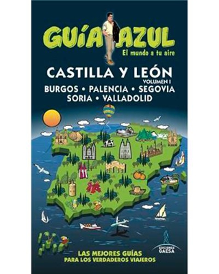 Guía Azul: Castilla y León I