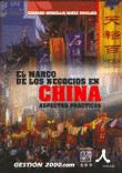 El marco de los negocios en China en oferta