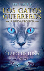 Los gatos guerreros. Nueva profecía 2. Claro de luna en oferta