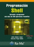 Programación Shell. Aprende a programar con más de 100 ejercicios