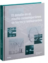 El detalle en el diseño contemporáneo de bares y restaurantes en oferta