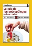 La isla de los antropólogos y otros relatos