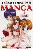 Cómo dibujar Manga 5. Personajes femeninos