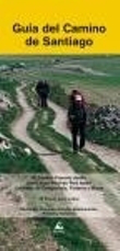 Guía del Camino de Santiago. El camino francés con sus rutas alternativas características