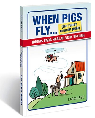 When Pigs Fly... (las ranas criarán pelo)