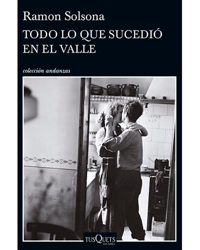 Todo lo que sucedió en el valle características