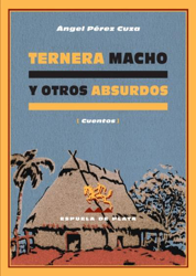 Ternera macho y otros absurdos precio