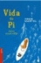 Vida de Pi. Premio Booker 2002