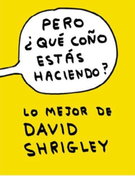 ¿Pero qué coño estás haciendo? en oferta