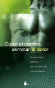 Curar el cuerpo, eliminar el dolor