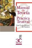 Manual de teoría y práctica teatral