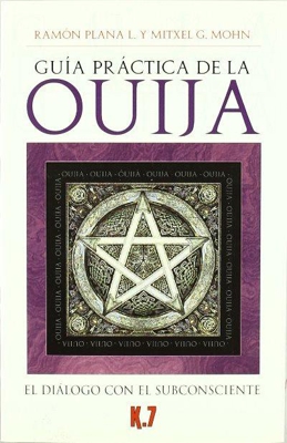 Guia practica de la ouija: El dialogo con el subconsciente