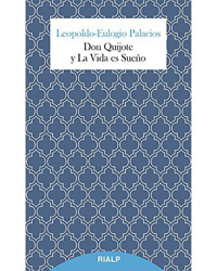 Don Quijote y La Vida es Sueño características