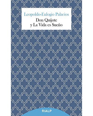 Don Quijote y La Vida es Sueño