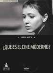 ¿Qué es el cine moderno?