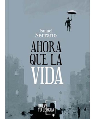Ahora que la vida