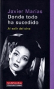 Donde todo ha sucedido. Al salir del cine