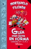 Mortadelo y Filemón. Guía para estar en forma