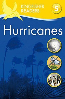 Kingfisher Lectores: Hurricanes ( Level 5: Lectura con Fluidez) De Oxlade,Chris